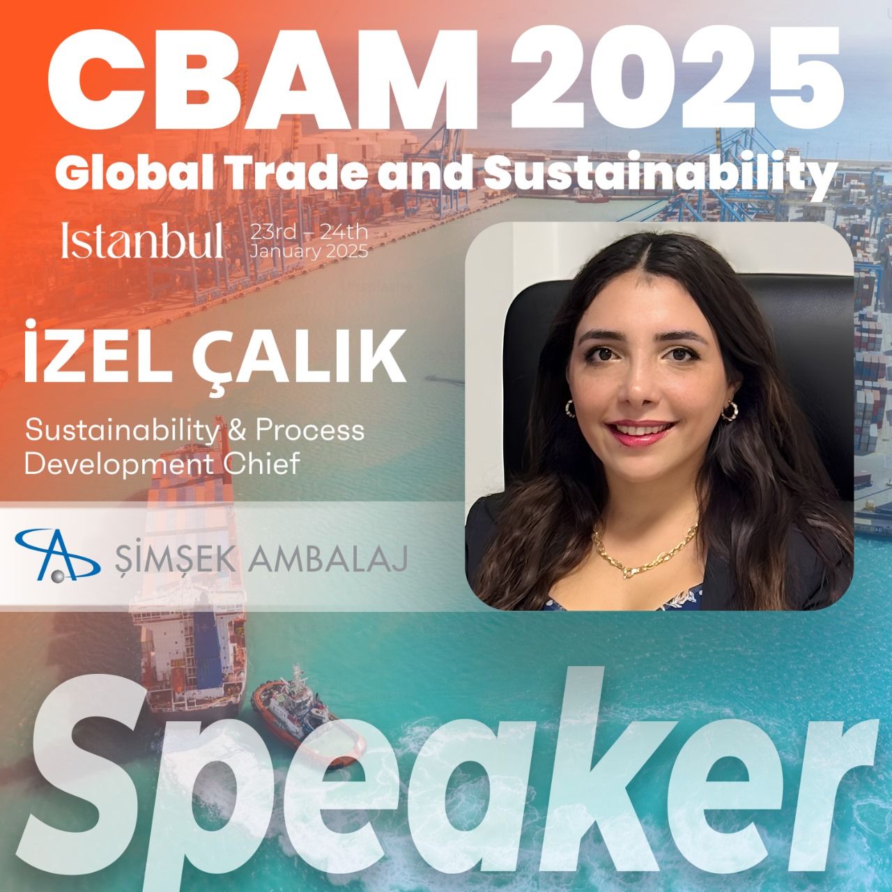 Küresel Ticaret ve Sürdürülebilirlik Forumu CBAM 2025, İstanbul